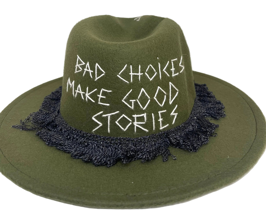 BAD CHOICES MAKE GOOD STORIES