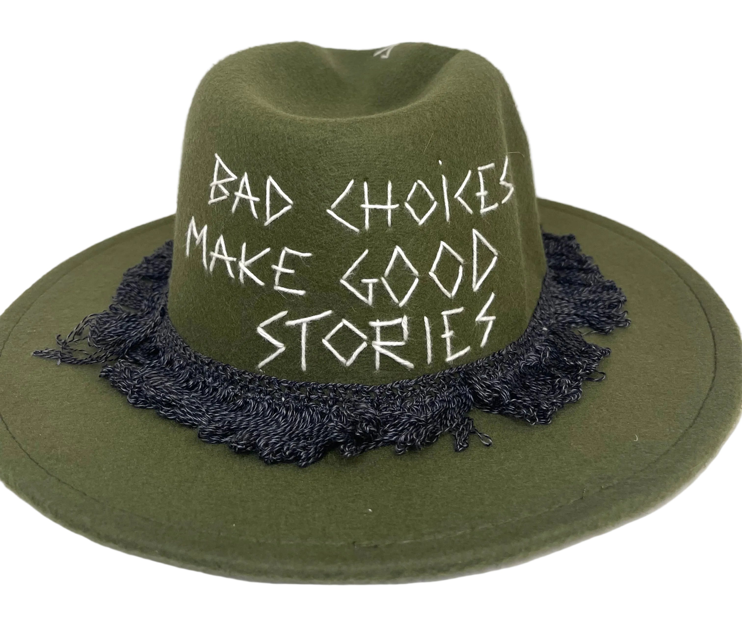 BAD CHOICES MAKE GOOD STORIES